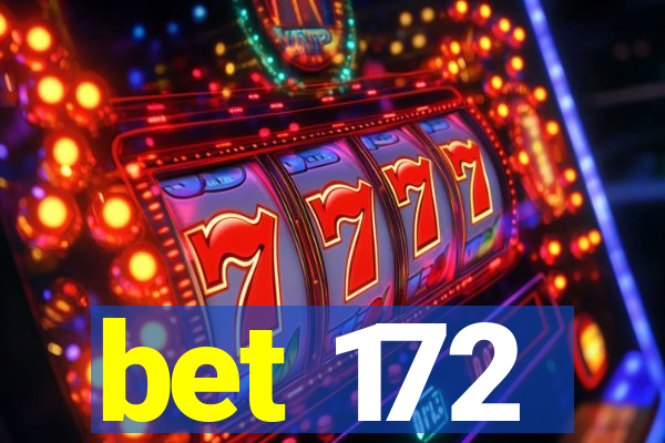 bet 172